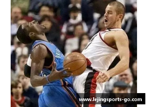 乐竞体育NBA经典战役再现：全方位回顾历史辉煌篇章